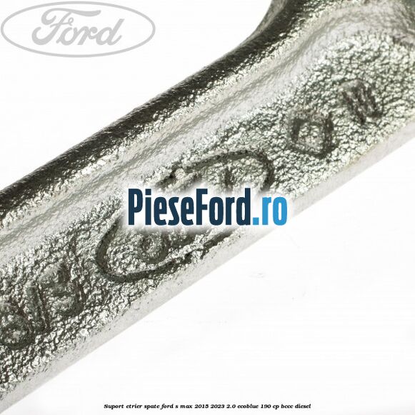Suport etrier spate Ford S-Max 2015-2023 2.0 EcoBlue 190 cp BCCC diesel