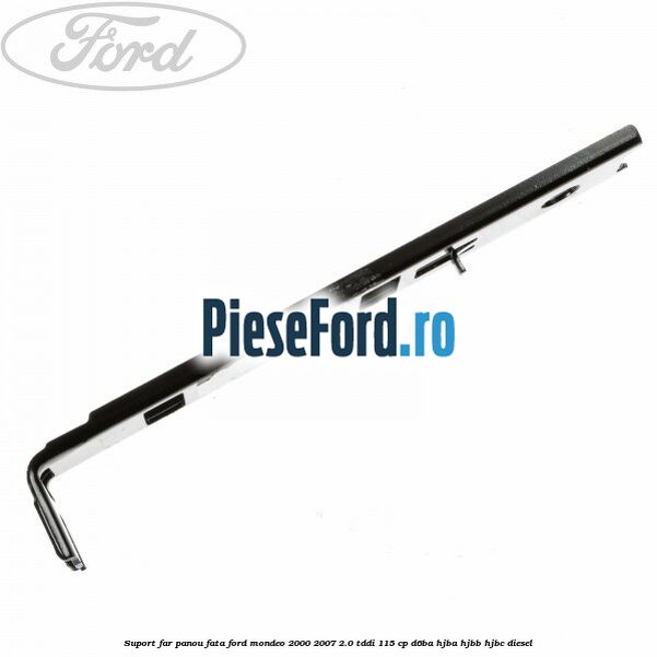 Suport far panou fata Ford Mondeo 2000-2007 2.0 TDDI 115 cp D6BA, HJBA, HJBB, HJBC diesel