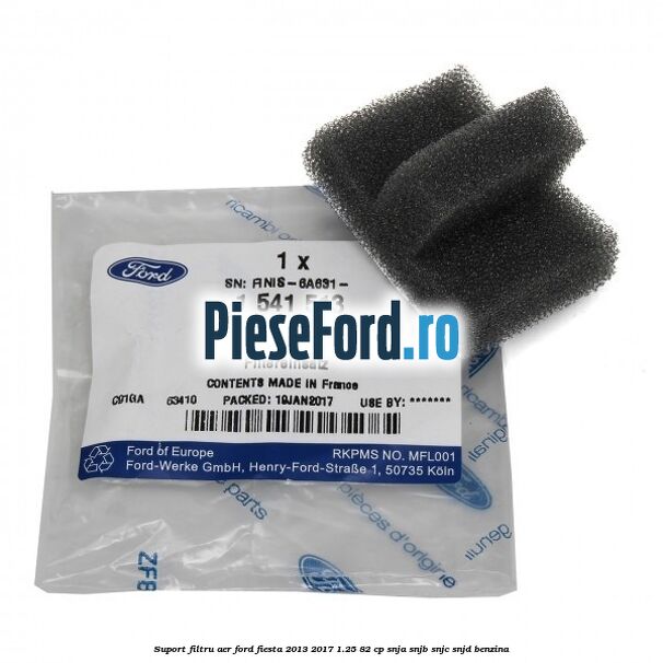 Suport filtru aer Ford Fiesta 2013-2017 1.25 82 cp SNJA, SNJB, SNJC, SNJD benzina