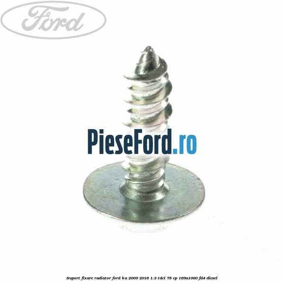 Suport fixare radiator Ford Ka 2009-2016 1.3 TDCi 75 cp 169A1000, FD4 diesel