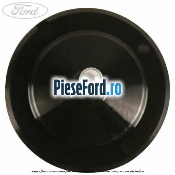 Suport fixare roata rezerva Ford Mondeo 2014-2018 1.0 EcoBoost 125 cp M1CA, M1CB benzina