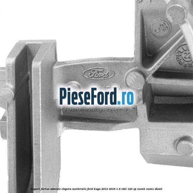 Suport furtun admisie clapeta acceleratie Ford Kuga 2013-2016 1.5 TDCi 120 cp XWMB, XWMC diesel