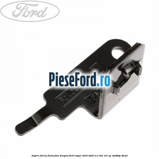 Suport furtun frana fata dreapta Ford Ranger 2016-2020 2.2 TDCi 131 cp T22DD0P diesel