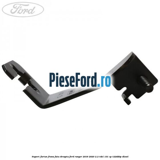 Suport furtun frana fata dreapta Ford Ranger 2016-2020 2.2 TDCi 131 cp T22DD0P diesel