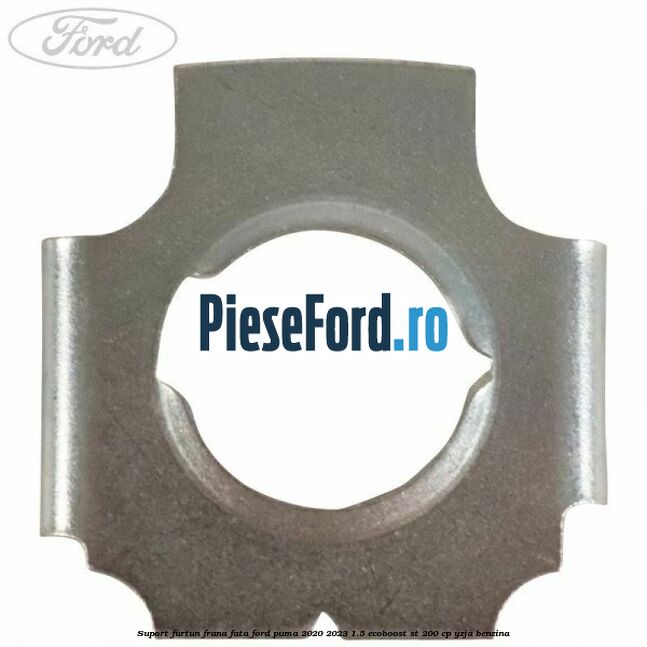 Suport furtun frana fata Ford Puma 2020-2023 1.5 EcoBoost ST 200 cp YZJA benzina