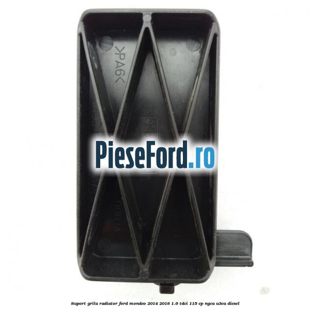 Suport grila radiator Ford Mondeo 2014-2018 1.6 TDCi 115 cp NGCA, U3CA diesel
