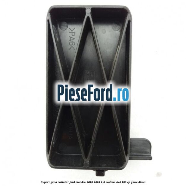 Suport grila radiator Ford Mondeo 2019-2023 2.0 EcoBlue 4x4 190 cp YMCC diesel