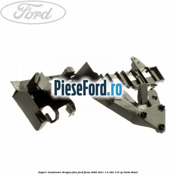 Suport incuietoare dreapta fata Ford Focus 2008-2011 1.8 TDCi 115 cp Suport incuietoare dreapta fata Ford Focus 2008-2011 1.8 TDCi 115 cp KKDA diesel