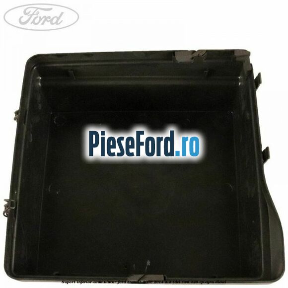 Suport inferior acumulator Ford Transit 2006-2014 2.2 TDCi RWD 125 cp Suport inferior acumulator Ford Transit 2006-2014 2.2 TDCi RWD 125 cp CYRA diesel