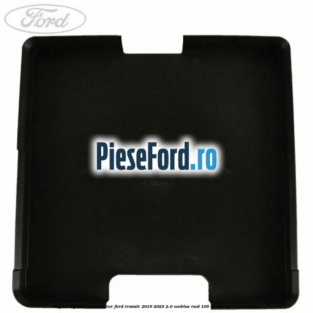 Suport inferior acumulator Ford Transit 2019-2023 2.0 EcoBlue RWD 105 cp Suport inferior acumulator Ford Transit 2019-2023 2.0 EcoBlue RWD 105 cp BJRA, YLR6, YLRA diesel