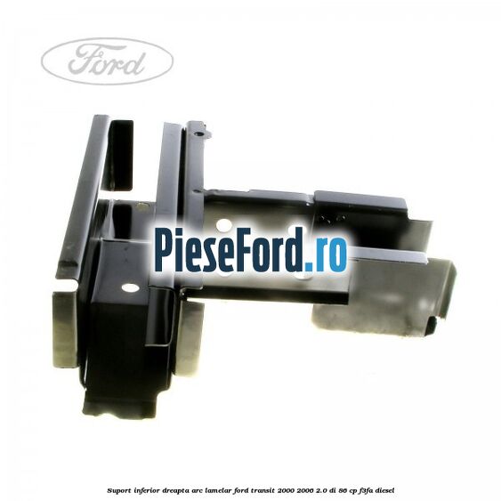 Suport inferior dreapta arc lamelar Ford Transit 2000-2006 2.0 DI 86 cp F3FA diesel