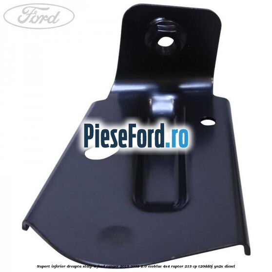 Suport inferior dreapta stalp A Ford Ranger 2019-2022 2.0 EcoBlue 4x4 Raptor 213 cp T20DD0J, YN2X diesel