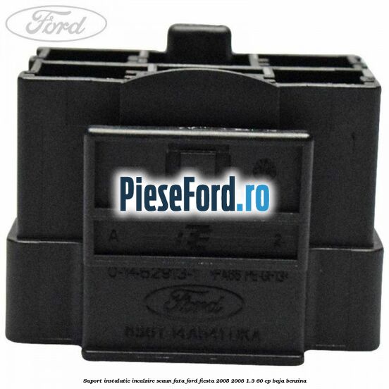 Suport instalatie incalzire scaun fata Ford Fiesta 2005-2008 1.3 60 cp BAJA benzina