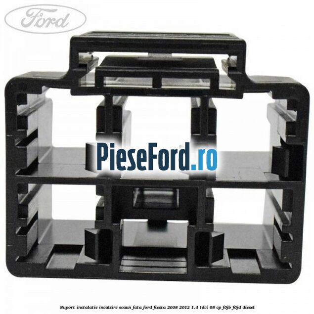 Suport instalatie incalzire scaun fata Ford Fiesta 2008-2012 1.4 TDCi 68 cp F6JB, F6JD diesel