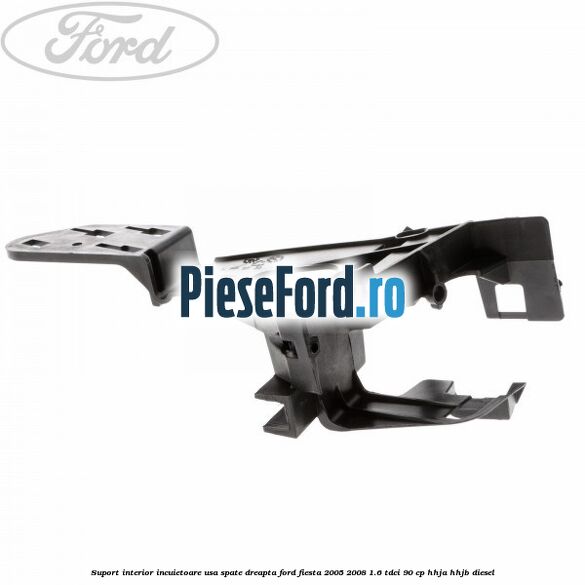 Suport interior incuietoare usa spate dreapta Ford Fiesta 2005-2008 1.6 TDCi 90 cp HHJA, HHJB diesel