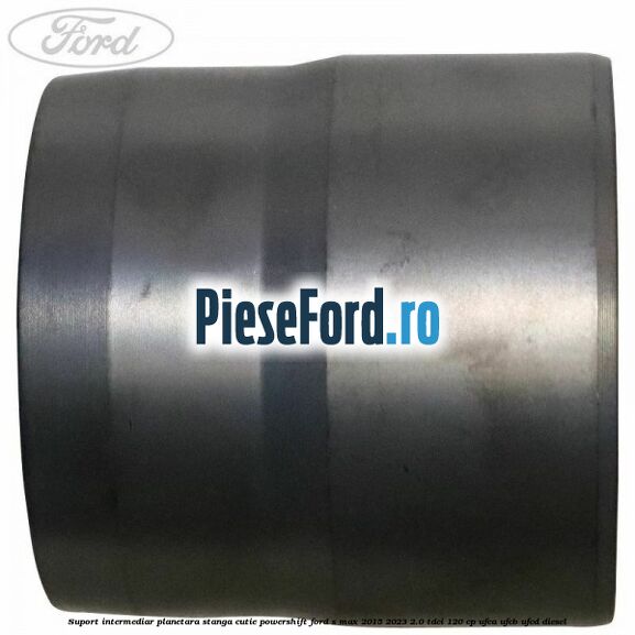 Suport intermediar planetara stanga cutie Powershift Ford S-Max 2015-2023 2.0 TDCi 120 cp UFCA, UFCB, UFCD diesel