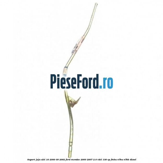 Suport joja ulei 10/2000-09/2002 Ford Mondeo 2000-2007 2.0 TDCi 130 cp FMBA, N7BA, N7BB diesel