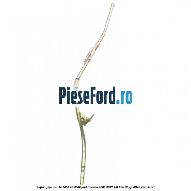 Suport joja ulei 10/2000-09/2002 Ford Mondeo 2000-2007 2.0 TDDI 90 cp D5BA, SDBA diesel