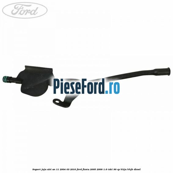 Suport joja ulei an 11/2004-03/2010 Ford Fiesta 2005-2008 1.6 TDCi 90 cp HHJA, HHJB diesel