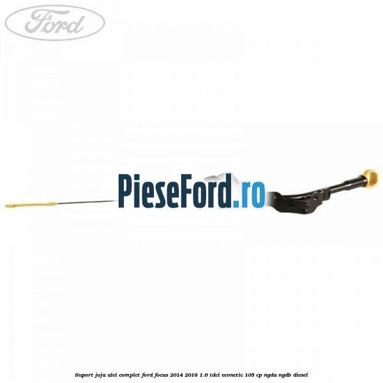 Suport joja ulei complet Ford Focus 2014-2018 1.6 TDCi ECOnetic 105 cp Suport joja ulei complet Ford Focus 2014-2018 1.6 TDCi ECOnetic 105 cp NGDA, NGDB diesel