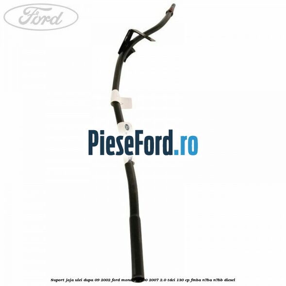 Suport joja ulei dupa 09/2002 Ford Mondeo 2000-2007 2.0 TDCi 130 cp FMBA, N7BA, N7BB diesel