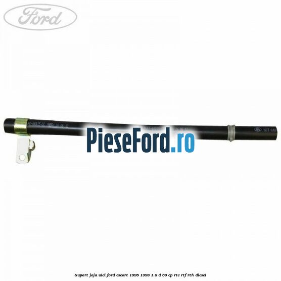 Suport joja ulei Ford Escort 1995-1998 1.8 D 60 cp RTE, RTF, RTH diesel