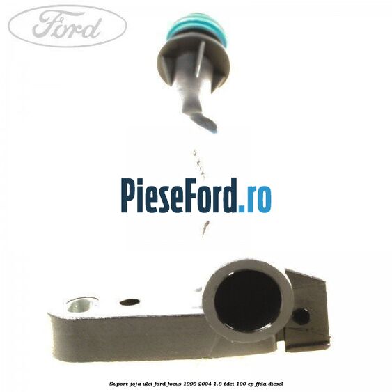 Suport joja ulei Ford Focus 1998-2004 1.8 TDCi 100 cp FFDA diesel