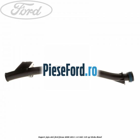 Suport joja ulei Ford Focus 2008-2011 1.8 TDCi 115 cp KKDA diesel