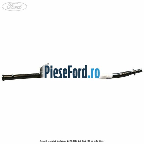 Suport joja ulei Ford Focus 2008-2011 2.0 TDCi 110 cp IXDA diesel