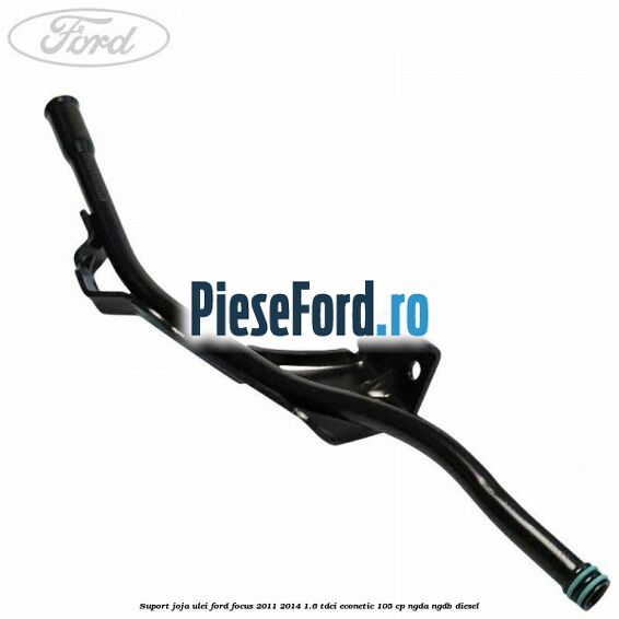 Suport joja ulei Ford Focus 2011-2014 1.6 TDCi ECOnetic 105 cp NGDA, NGDB diesel