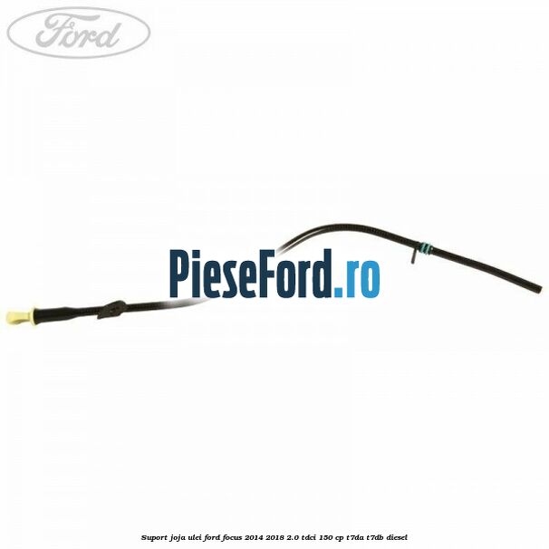 Suport joja ulei Ford Focus 2014-2018 2.0 TDCi 150 cp Suport joja ulei Ford Focus 2014-2018 2.0 TDCi 150 cp T7DA, T7DB diesel