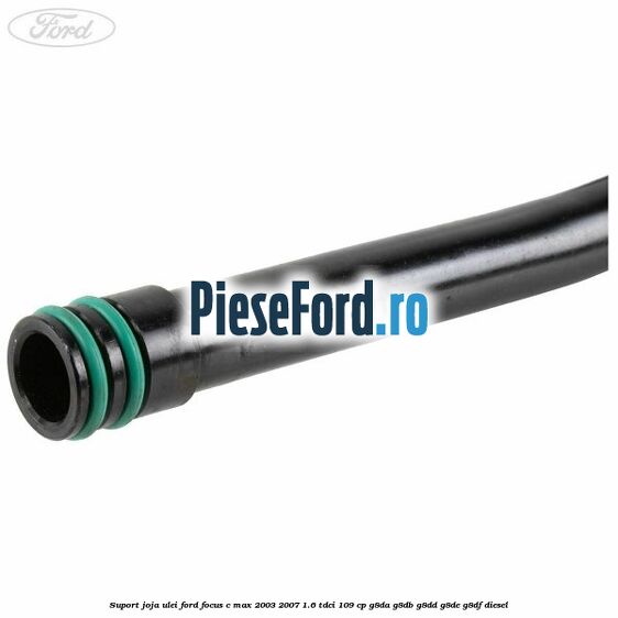 Suport joja ulei Ford Focus C-Max 2003-2007 1.6 TDCi 109 cp G8DA, G8DB, G8DD, G8DE, G8DF diesel