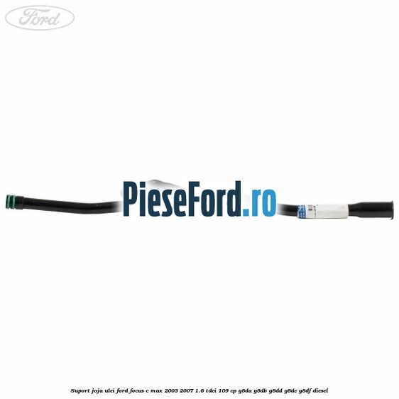 Suport joja ulei Ford Focus C-Max 2003-2007 1.6 TDCi 109 cp G8DA, G8DB, G8DD, G8DE, G8DF diesel