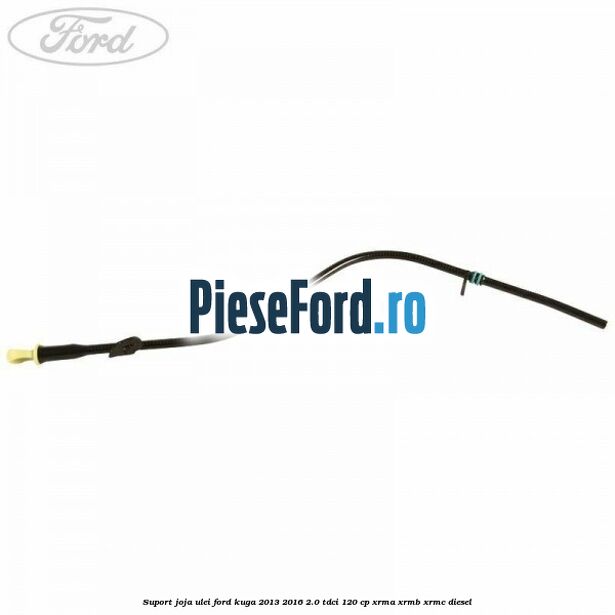 Suport joja ulei Ford Kuga 2013-2016 2.0 TDCi 120 cp XRMA, XRMB, XRMC diesel