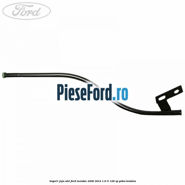 Suport joja ulei Ford Mondeo 2008-2014 1.6 Ti 125 cp PNBA benzina