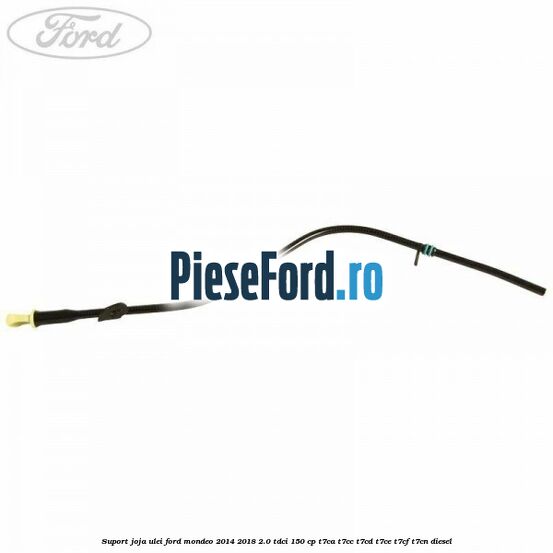 Suport joja ulei Ford Mondeo 2014-2018 2.0 TDCi 150 cp Suport joja ulei Ford Mondeo 2014-2018 2.0 TDCi 150 cp T7CA, T7CC, T7CD, T7CE, T7CF, T7CN diesel