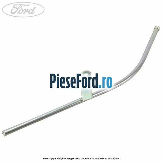 Suport joja ulei Ford Ranger 2002-2006 2.5 TD 4x4 109 cp WL-T diesel