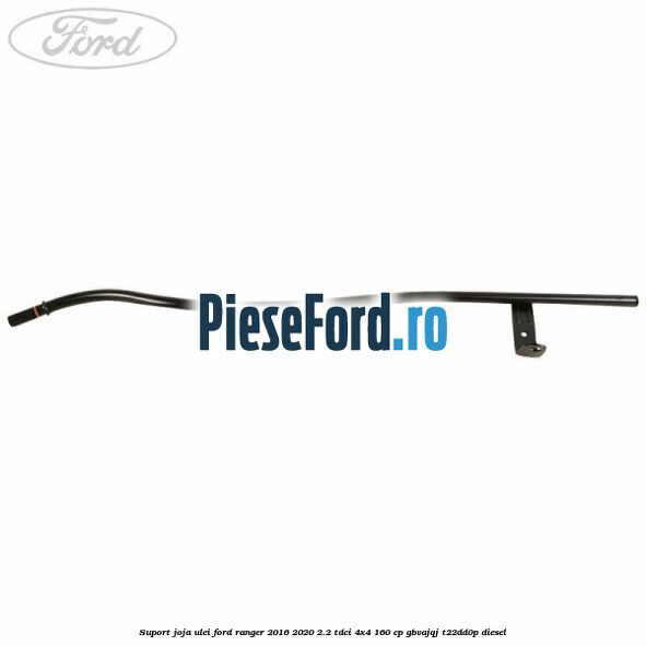 Suport joja ulei Ford Ranger 2016-2020 2.2 TDCi 4x4 160 cp GBVAJQJ, T22DD0P diesel