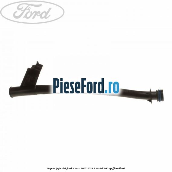 Suport joja ulei Ford S-Max 2007-2014 1.8 TDCi 100 cp FFWA diesel