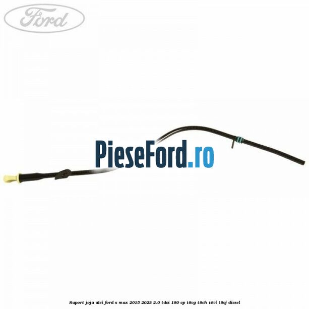 Suport joja ulei Ford S-Max 2015-2023 2.0 TDCi 180 cp T8CG, T8CH, T8CI, T8CJ diesel