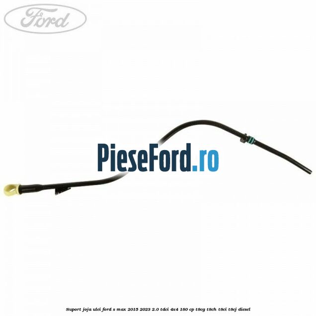 Suport joja ulei Ford S-Max 2015-2023 2.0 TDCi 4x4 180 cp Suport joja ulei Ford S-Max 2015-2023 2.0 TDCi 4x4 180 cp T8CG, T8CH, T8CI, T8CJ diesel
