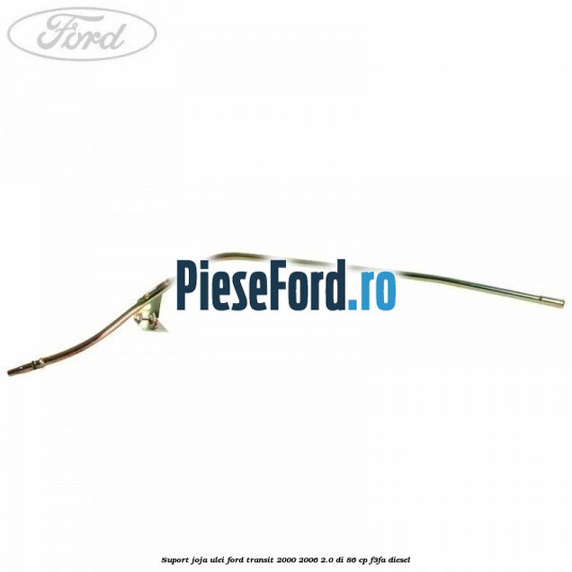 Suport joja ulei Ford Transit 2000-2006 2.0 DI 86 cp F3FA diesel