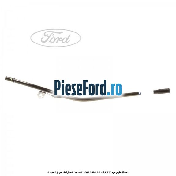 Suport joja ulei Ford Transit 2006-2014 2.2 TDCi 110 cp QVFA diesel
