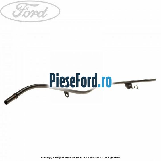 Suport joja ulei Ford Transit 2006-2014 2.4 TDCi 4x4 140 cp H9FB diesel