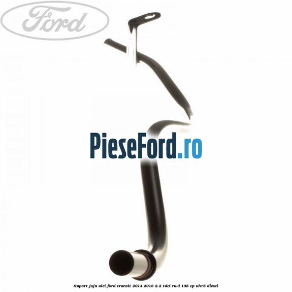 Suport joja ulei Ford Transit 2014-2018 2.2 TDCi RWD 135 cp Suport joja ulei Ford Transit 2014-2018 2.2 TDCi RWD 135 cp UHR5 diesel