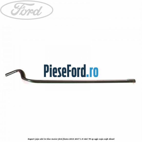 Suport joja ulei in bloc motor Ford Fiesta 2013-2017 1.5 TDCi 75 cp Suport joja ulei in bloc motor Ford Fiesta 2013-2017 1.5 TDCi 75 cp UGJC, XUJA, XUJB diesel