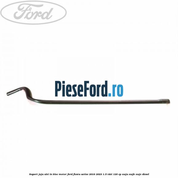 Suport joja ulei in bloc motor Ford Fiesta Active 2018-2023 1.5 TDCi 120 cp XWJA, XWJB, XWJC diesel