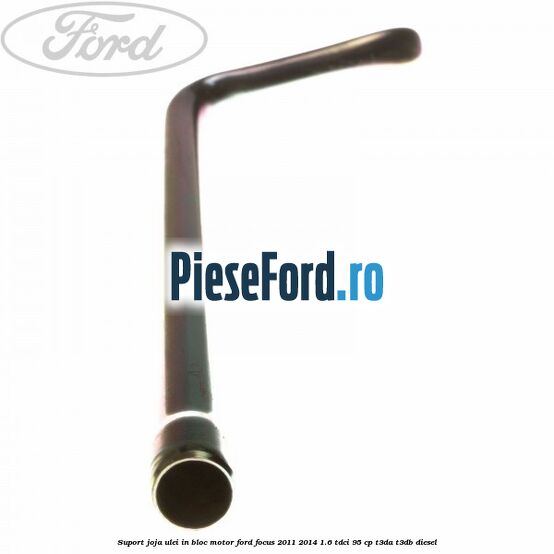 Suport joja ulei in bloc motor Ford Focus 2011-2014 1.6 TDCi 95 cp T3DA, T3DB diesel