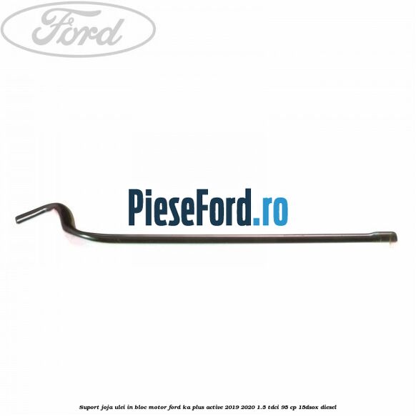 Suport joja ulei in bloc motor Ford Ka plus Active 2019-2020 1.5 TDCI 95 cp 15DSOX diesel