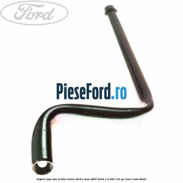 Suport joja ulei in bloc motor Ford S-Max 2007-2014 1.6 TDCi 115 cp T1WA, T1WB diesel